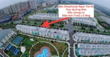 Chính chủ bán Shophouse Ngọc Trai 06 trục đường 52m - Vinhomes Ocean Park Gia Lâm