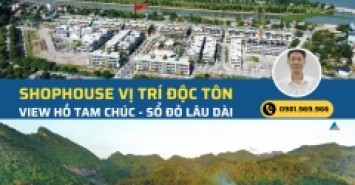 Mở bán biệt thự, shophouse Flamingo Golden Hill Hà Nam cạnh khu du lịch Tam Chúc, nơi đón hàng triệu lượt khách du lịch mỗi năm.