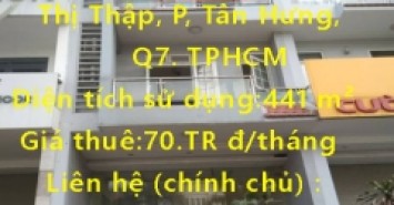 CHO THUÊ NHÀ MẶT TIỀN GIÁ TỐT LÀM VP NGAY TT Q7 ĐƯỜNG NGUYỄN THỊ THẬP Phường Tân Hưng, Q7. TPHCM