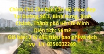 Chính Chủ Cần Bán Căn Hộ View đẹp Tại huyện Bình Chánh, TPHCM