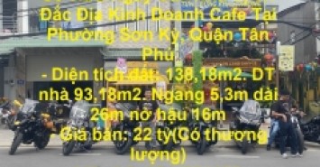Sở Hữu Ngay Căn Nhà Vị Trí Đắc Địa Kinh Doanh Cafe Tại Phường Sơn Kỳ, Quận Tân Phú