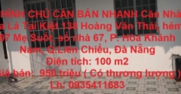 CHÍNH CHỦ CẦN BÁN NHANH Căn Nhà Ba Lá Tại Quận Liên Chiểu- TP Đà Nẵng