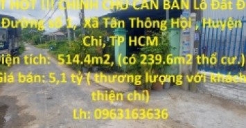 HOT HÓT !!! CHÍNH CHỦ CẦN BÁN Lô Đất Đẹp Tại Huyện Củ Chi , TP HCM