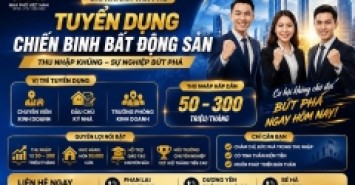 TẬP ĐOÀN NHÀ PHỐ VIỆT NAM – CN TÂN PHÚ TUYỂN DỤNG NHÂN SỰ BẤT ĐỘNG SẢN