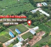 Bán 105m2 đất thổ cư gần Thác Đá Hàn, xã Trảng Bom,899 triệu